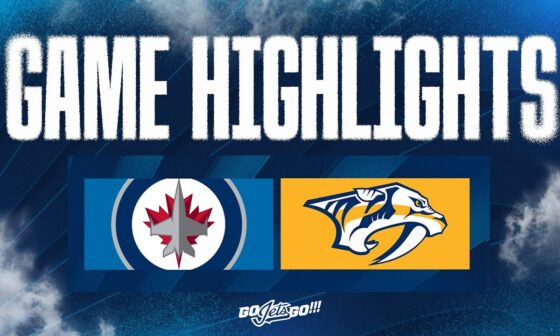 Winnipeg Jets vs. Nashville Predators - Game Highlights