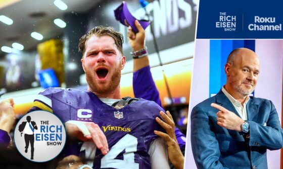 “What a Season!” - Rich Eisen: Why Sam Darnold and the 14-2 Vikings Could Win the Super Bowl