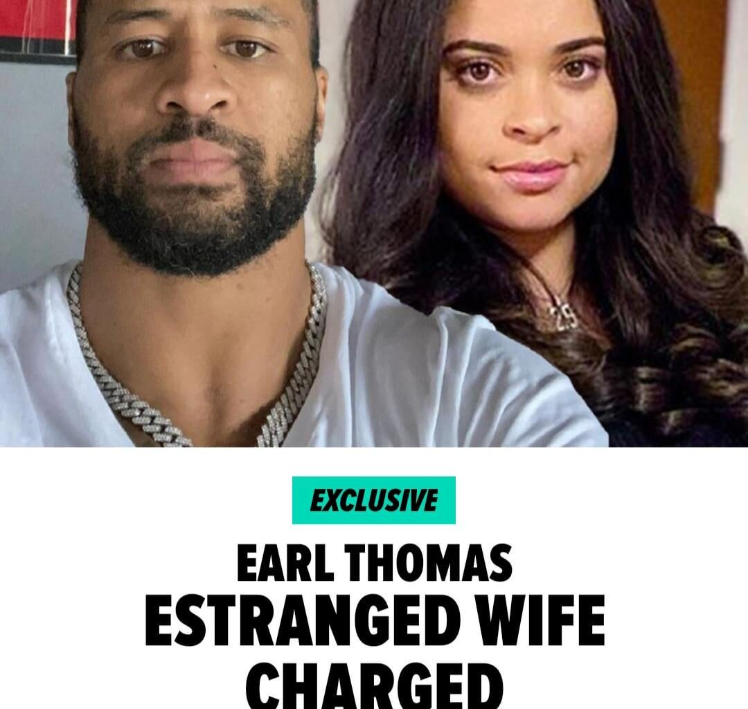 Earl Thomas Wife Charged