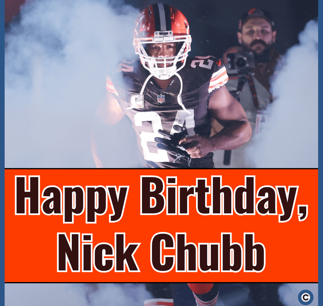 Nick Chubb turns 29 today!