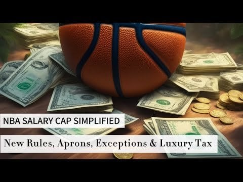 NBA Salary Cap Simplified: First and Second Aprons, Exceptions & Luxury Tax Explaine