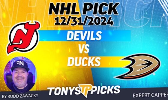 New Jersey Devils vs Anaheim Ducks 12/31/24 NHL Pick Prediction