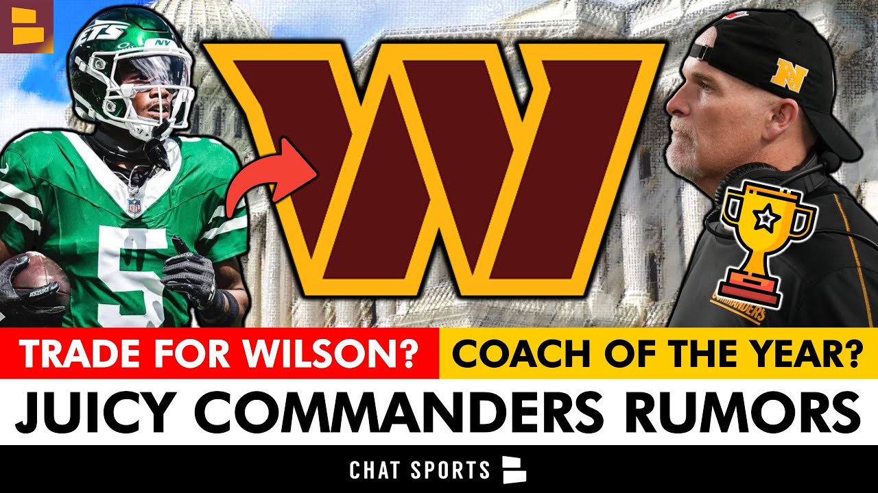 JUICY Commanders Rumors: Garrett Wilson LINKED To Washington + Why Dan Quinn Is Coach Of The Year