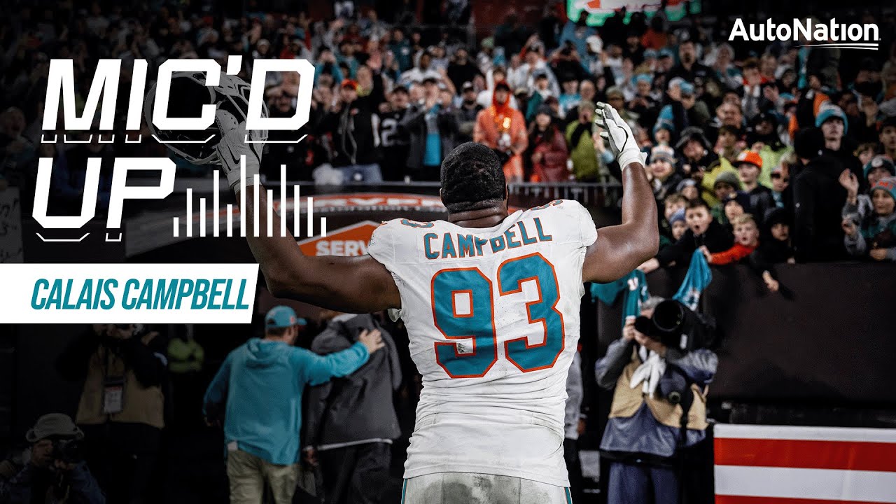 Calais Campbell mic'd up during week 17 win over the Cleveland Browns | Miami Dolphins