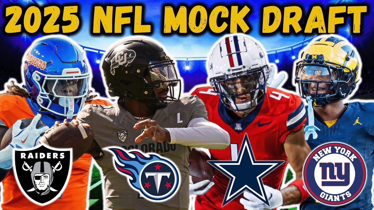 2025 NFL Mock Draft | Giants & Raiders Miss Out on QB