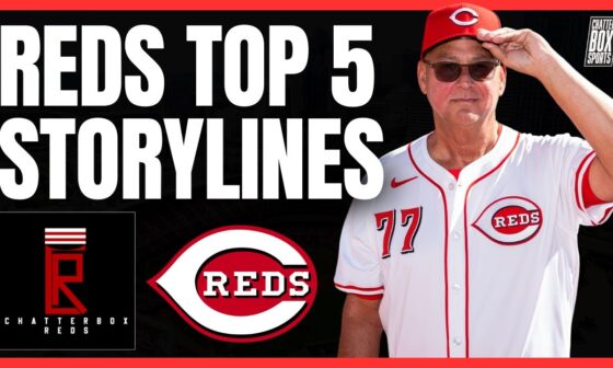 Cincinnati Reds Top 5 Storylines in 2025 | Chatterbox Reds MLB Off-Season