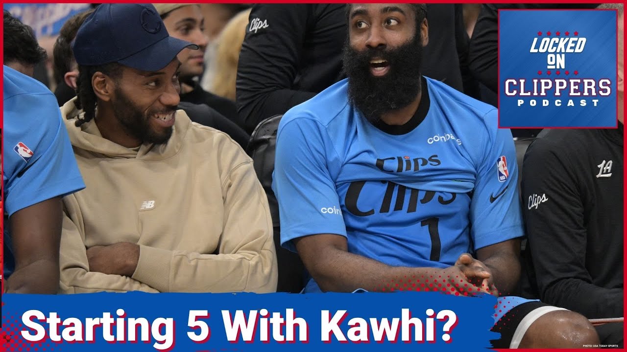 What Should The LA Clippers Starting Lineup Be When Kawhi Returns?