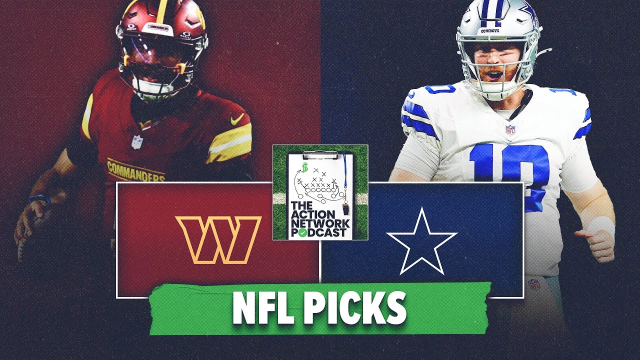 Washington Commanders vs Dallas Cowboys BEST BETS! NFL Predictions | The Action Network Podcast