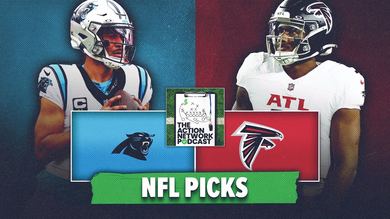 Carolina Panthers vs Atlanta Falcons BEST BETS! NFL Picks & Predictions | The Action Network Podcast