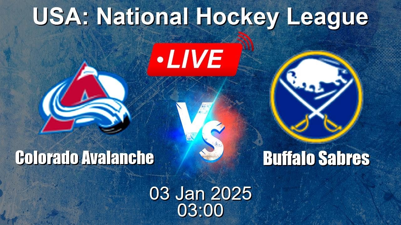 🔴 LIVE: Colorado Avalanche vs Buffalo Sabres - Ice Hockey Live Score - USA National Hockey League