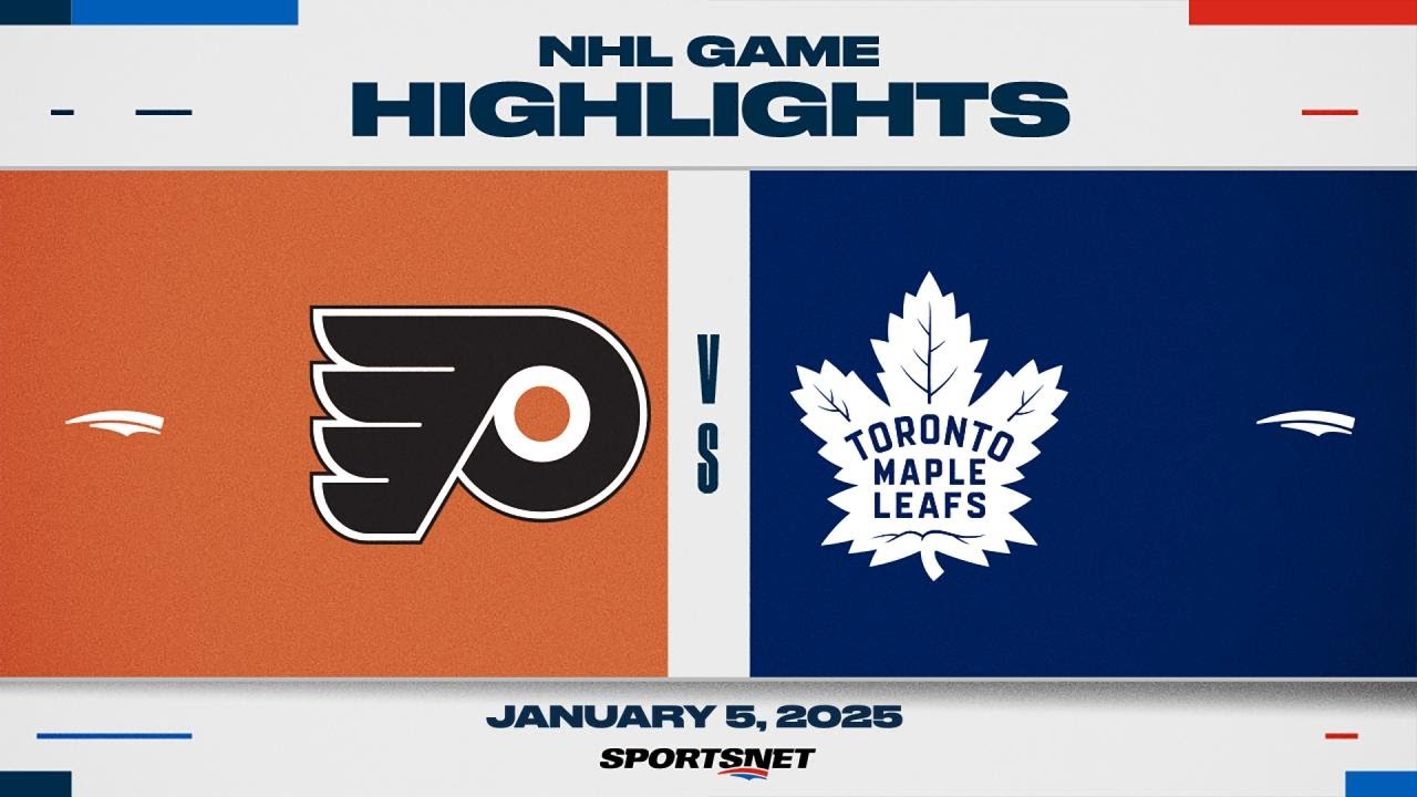 NHL Highlights | Flyers vs. Leafs - January 5, 2025