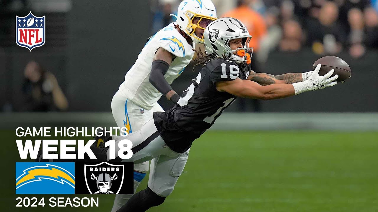 Los Angeles Chargers vs. Las Vegas Raiders Game Highlights | NFL 2024 Season Week 18