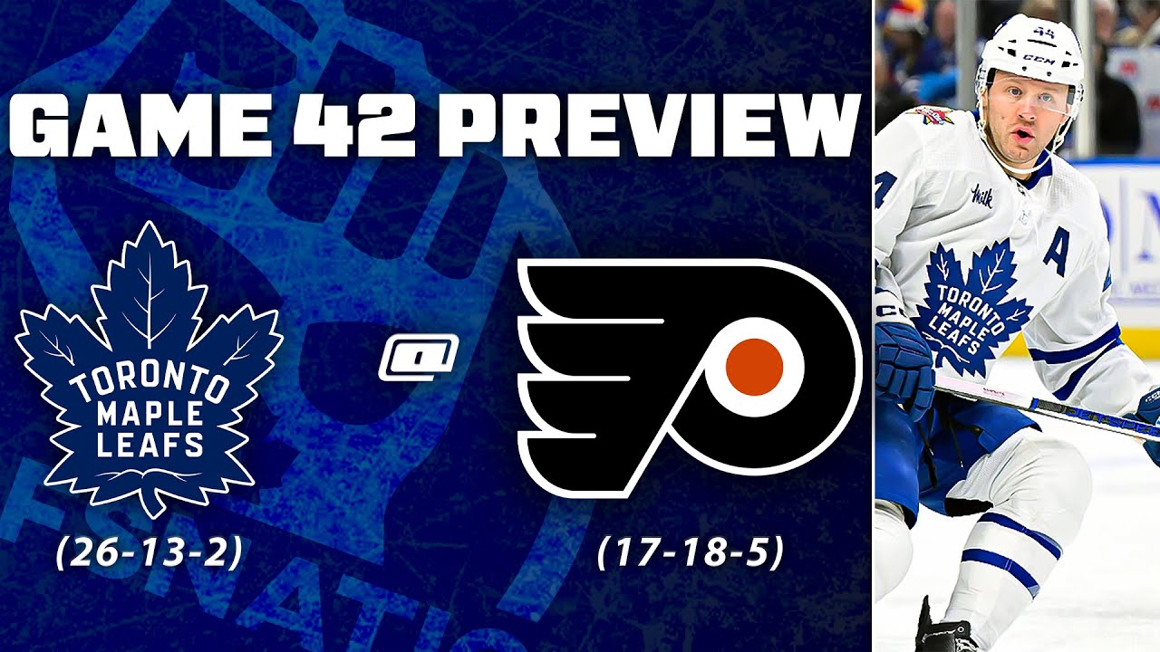 Maple Leafs at Philadelphia Flyers - Game 42 Preview & Bets